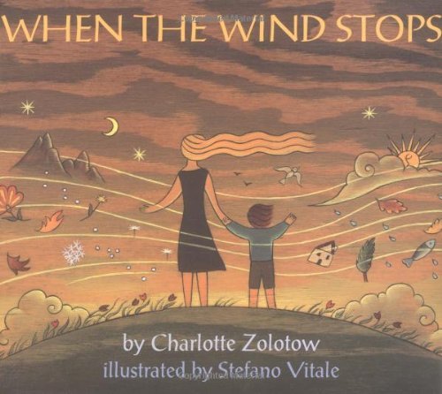 Cover for Charlotte Zolotow · When the Wind Stops (Paperback Book) [Reprint edition] (1997)