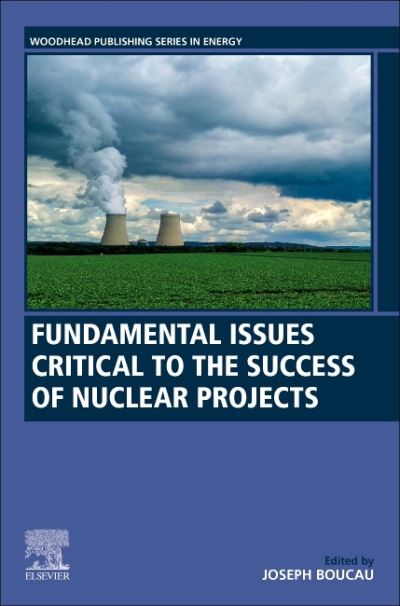 Cover for Joseph Boucau · Fundamental Issues Critical to the Success of Nuclear Projects - Woodhead Publishing Series in Energy (Paperback Book) (2021)