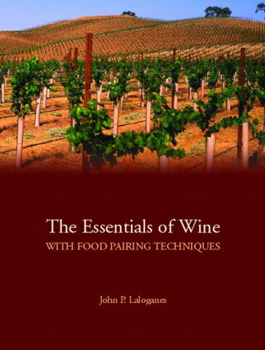 Cover for John Peter Laloganes · The Essentials of Wine with Food Pairing Techniques (Paperback Book) (2009)