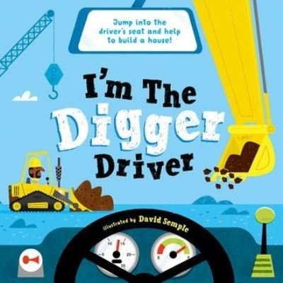 Cover for Oxford Children's Books · I'm The Digger Driver (Pocketbok) (2021)