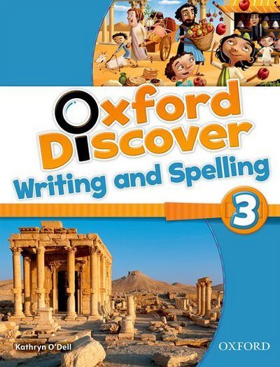 Cover for Editor · Oxford Discover: 3: Writing and Spelling - Oxford Discover (Paperback Book) (2014)