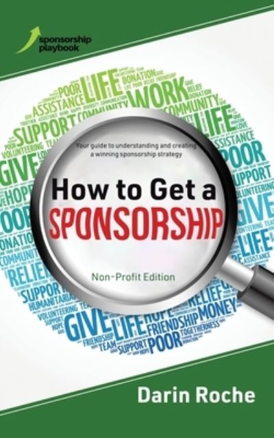 Cover for Darin Roche · How to Get a Sponsorship: Non-Profit Edition (Paperback Book) (2021)