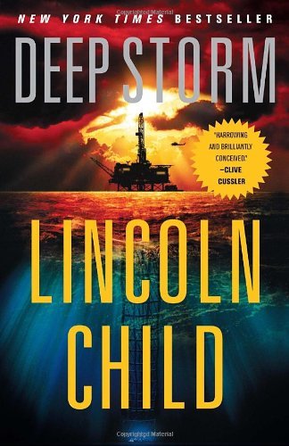 Cover for Lincoln Child · Deep Storm (Pocketbok) [Reprint edition] (2011)