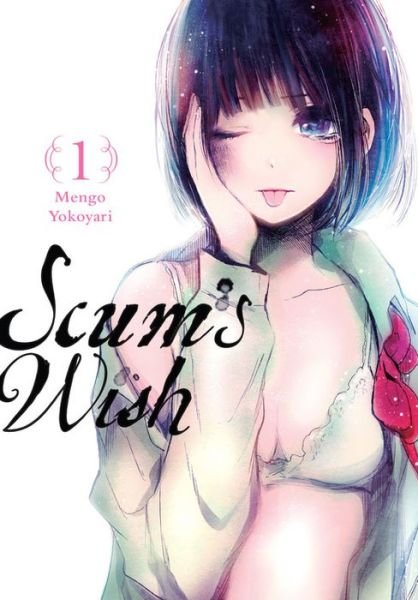 Mengo Yokoyari · Scum's Wish, Vol. 1 - SCUM WISH GN (Paperback Book) (2016)