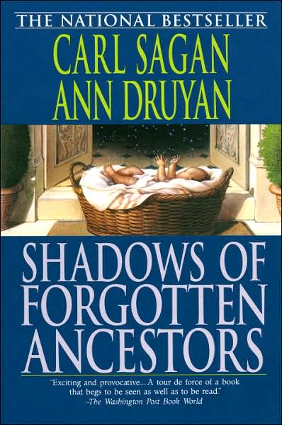 Cover for Ann Druyan · Shadows of Forgotten Ancestors (Paperback Book) [Reprint edition] (1993)