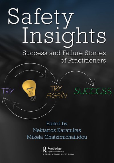 Cover for Nektarios Karanikas · Safety Insights: Success and Failure Stories of Practitioners - Workplace Insights (Inbunden Bok) (2020)