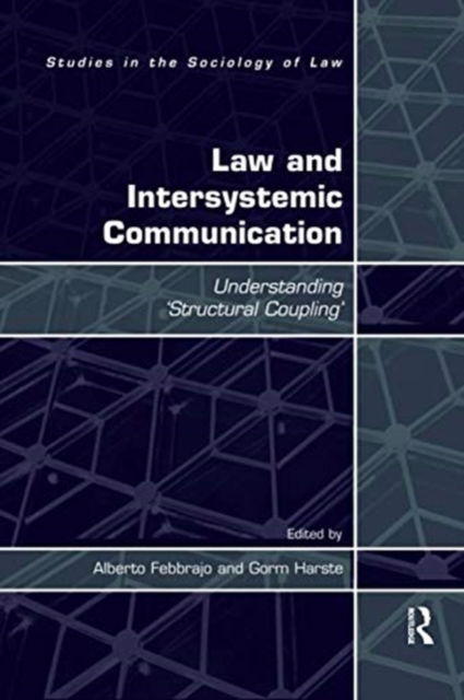 Cover for Gorm Harste · Law and Intersystemic Communication: Understanding ‘Structural Coupling’ (Paperback Book) (2020)