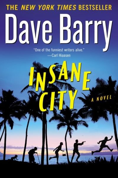 Cover for Dave Barry · Insane City (Paperback Book) (2013)