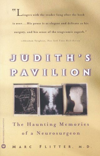 Cover for Marc Flitter · Judith's Pavilion: the Haunting Memories of a Neurosurgeon (Paperback Book) (1998)