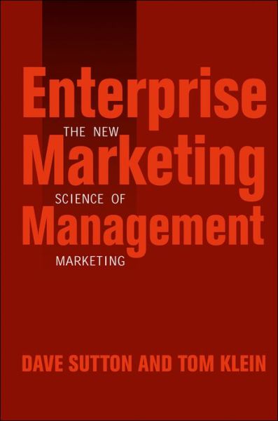 Cover for Dave Sutton · Enterprise Marketing Management: The New Science of Marketing (Gebundenes Buch) (2003)