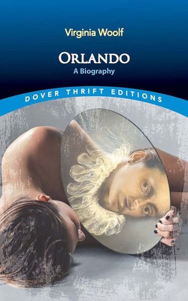 Cover for Virginia Woolf · Orlando: a Biography - Thrift Editions (Paperback Bog) (2024)
