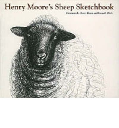 Henry Moore's Sheep Sketchbook - Henry Moore - Books - Thames & Hudson Ltd - 9780500280720 - February 24, 2003