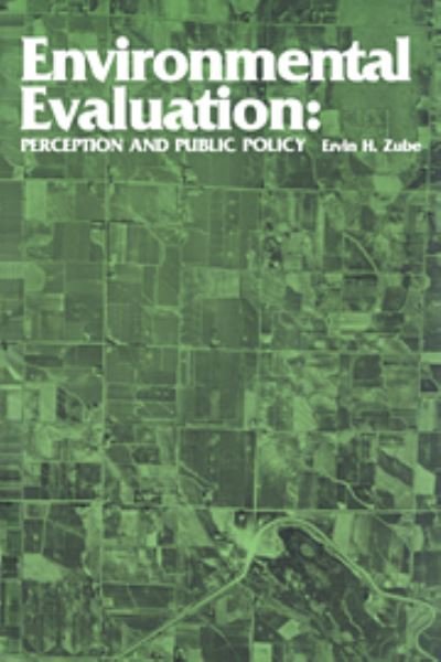 Cover for Ervin H. Zube · Environmental Evaluation: Perception and Public Policy - Environment and Behavior (Paperback Bog) (1984)
