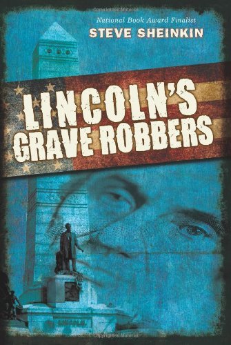 Cover for Steve Sheinkin · Lincoln's Grave Robbers (Hardcover bog) (2013)