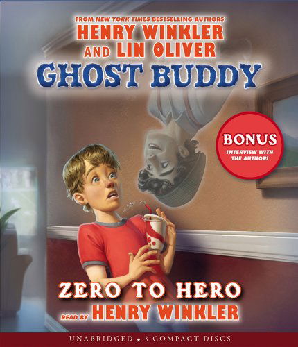 Cover for Lin Oliver · Ghost Buddy #1: Zero to Hero - Audio (Audiobook (CD)) [Unabridged edition] (2012)