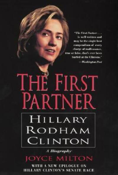 Cover for Joyce Milton · The First Partner: Hillary Rodham Clinton (Paperback Book) (2000)