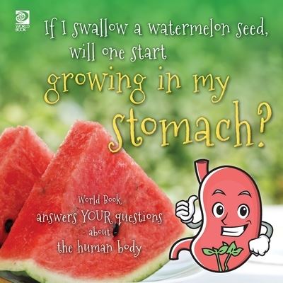 Cover for Madeline King · If I Swallow a Watermelon Seed, Will One Start Growing in My Stomach? (Book) (2023)