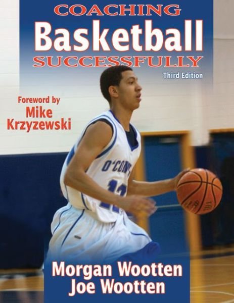 Cover for Morgan Wootten · Coaching Basketball Successfully - Coaching Successfully (Paperback Book) [Third edition] (2012)
