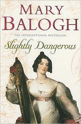 Cover for Mary Balogh · Slightly Dangerous: Number 8 in series - Bedwyn Series (Pocketbok) (2007)
