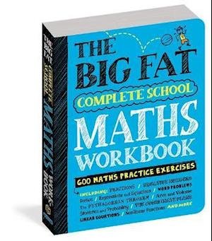 Cover for Workman Publishing · The Big Fat Complete School Maths Workbook (UK Edition): Studying with the Smartest Kid in Class (Taschenbuch) [Uk edition] (2021)