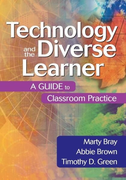 Cover for Marty Bray · Technology and the Diverse Learner: A Guide to Classroom Practice (Paperback Bog) (2004)