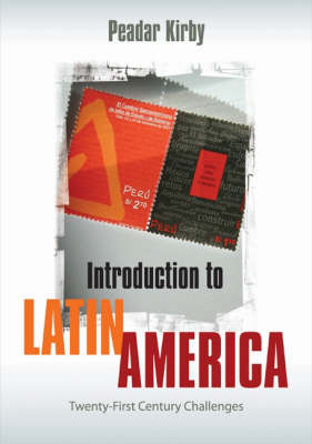 Cover for Peadar Kirby · Introduction to Latin America: Twenty-First Century Challenges (Hardcover Book) (2003)