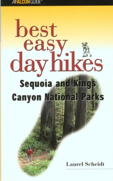 Cover for Laurel Scheidt · Sequoia and Kings Canyon National Parks - Falcon Guides Best Easy Day Hikes (Paperback Book) (2002)