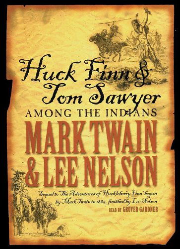 Cover for Mark Twain · Huck Finn &amp; Tom Sawyer Among the Indians: Library Edition (MP3-CD) [Unabridged edition] (2003)