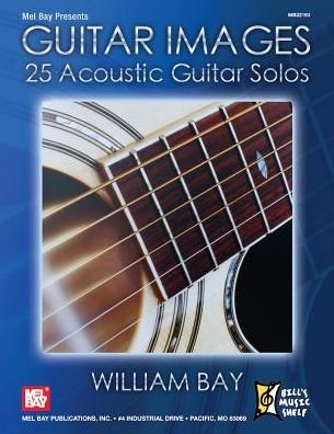 Cover for William Bay · Guitar Images (Sheet music) (2010)