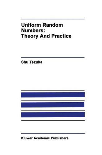 Cover for Shu Tezuka · Uniform Random Numbers: Theory and Practice - The Springer International Series in Engineering and Computer Science (Hardcover Book) [1995 edition] (1995)