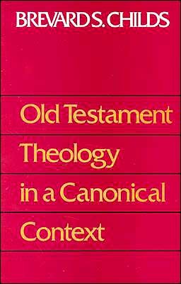 Cover for Brevard S. Childs · Old Testament Theology in a Canonical Context (Paperback Book) (1990)