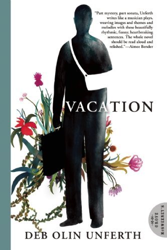 Cover for Deb Olin Unferth · Vacation (Taschenbuch) (2010)