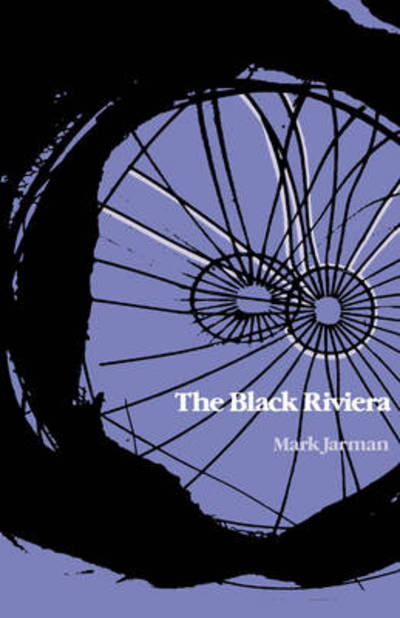 Cover for Mark Jarman · The Black Riviera (Paperback Book) (1990)