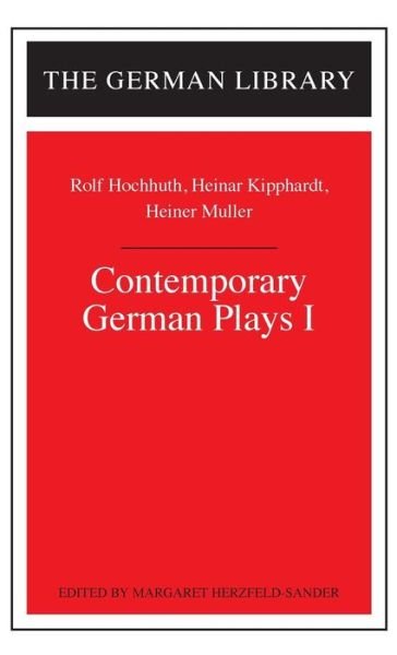 Cover for Herzfeld Sander Marg · Contemporary German Plays I: Rolf Hochhuth, Heinar Kipphardt, Heiner Muller - German Library (Hardcover bog) [Abridged edition] (2001)