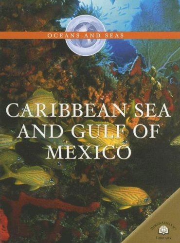 Cover for Jen Green · Caribbean Sea and Gulf of Mexico (Oceans and Seas) (Hardcover Book) (2005)