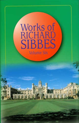 Cover for Richard Sibbes · The Works of Richard Sibbes, Volume 6 (Hardcover Book) (2001)