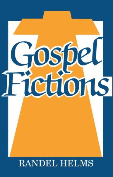 Cover for Randel Helms · Gospel Fictions (Paperback Book) (1988)