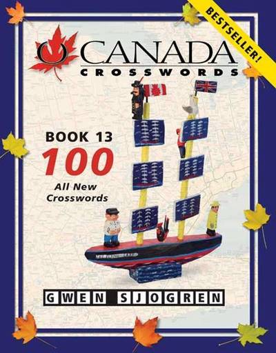 Cover for Gwen Sjogren · O Canada Crosswords Book 13: 100 All New Crosswords (Paperback Book) (2012)