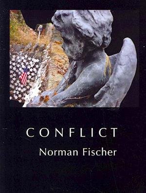 Cover for Norman Fischer · Conflict (Book) (2012)