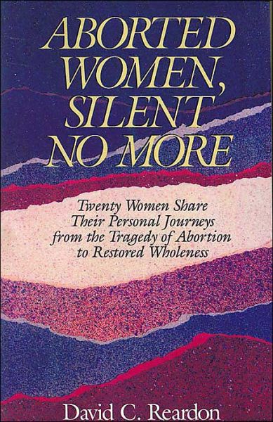 Cover for David C. Reardon · Aborted Women, Silent No More (Paperback Book) (2002)