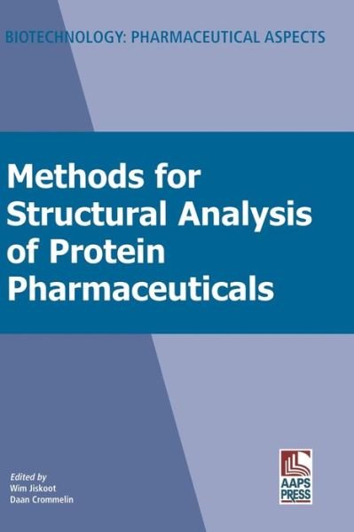 Cover for Wim Jiskoot · Methods for Structural Analysis of Protein Pharmaceuticals (Hardcover Book) (2005)