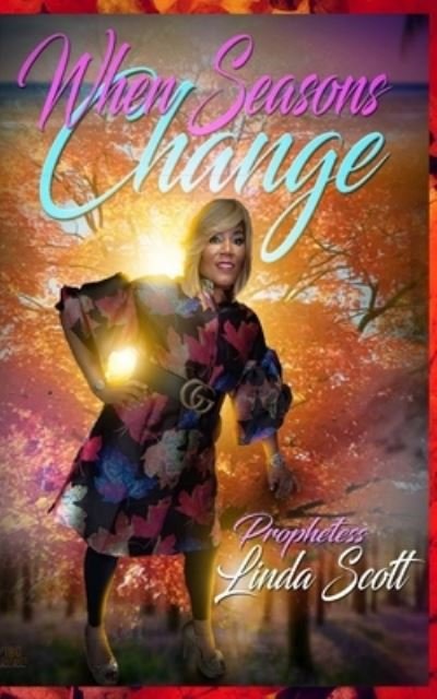 Cover for Linda Scott · When Seasons Change (Paperback Book) (2019)