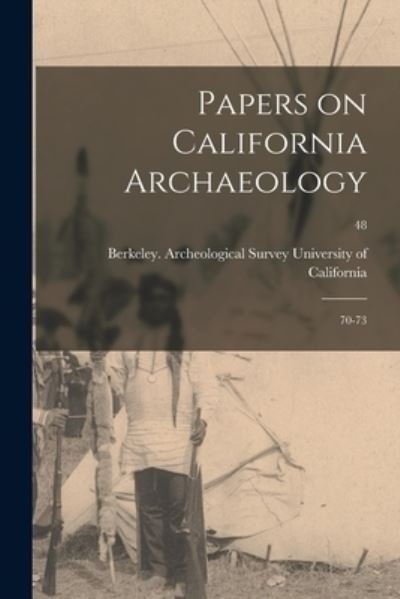 Cover for Berkeley A University of California · Papers on California Archaeology (Paperback Bog) (2021)