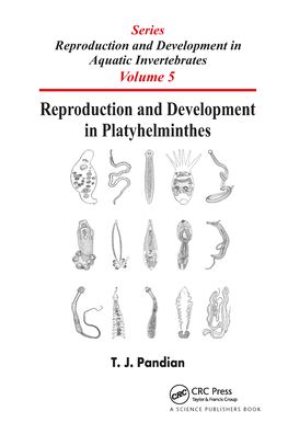 Cover for Pandian, T. J. (Madurai Kamaraj University, Tamilnadu, India) · Reproduction and Development in Platyhelminthes - Reproduction and Development in Aquatic Invertebrates (Paperback Bog) (2021)