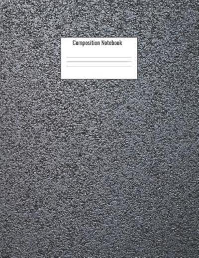 Composition Notebook - Hidden Valley Press - Libros - INDEPENDENTLY PUBLISHED - 9781075617720 - 22 de junio de 2019