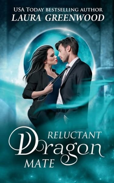 Laura Greenwood · Reluctant Dragon Mate - Matchmater Paranormal Dating App (Paperback Book) (2019)