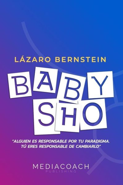 Cover for Lázaro Bernstein · Baby Sho (Paperback Book) (2019)