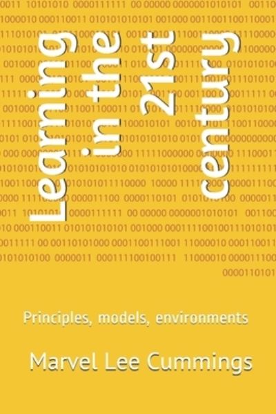 Cover for Marvel Lee Cummings · Learning in the 21st century (Paperback Book) (2019)