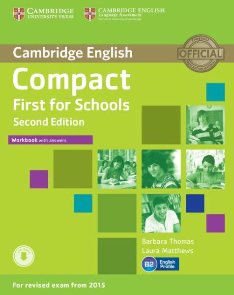 Cover for Barbara Thomas · Compact First for Schools Workbook with Answers with Audio - Compact (Book) [2 Revised edition] (2014)