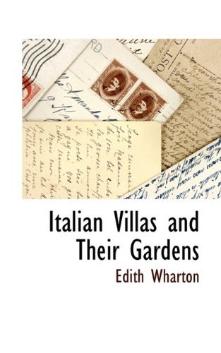 Italian Villas and Their Gardens - Edith Wharton - Livres - BCR (Bibliographical Center for Research - 9781115418720 - 23 septembre 2009